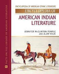 Encyclopedia of American Indian Literature (Encyclopedia of American Ethnic Literature)