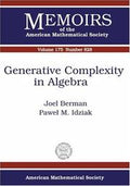 Generative Complexity In Algebra (Memoirs of the American Mathematical Society)