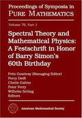 Spectral Theory and Mathematical Physics: A Festschrift in Honor of Barry Simon's 60th Birthday