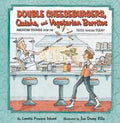 Double Cheeseburgers, Quiche, and Vegetarian Burritos