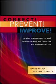 Correct! Prevent! Improve
