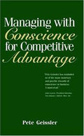 Managing with Conscience for Competitive Advantage