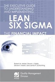 The Executive Guide to Understanding and Implementing Lean Six (The Asq Quality Management Division Economics of Quality Book Series)