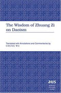 The Wisdom of Zhuang Zi on Daoism