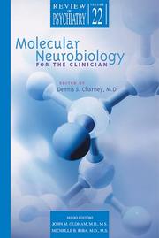 Molecular Neurobiology for the Clinician (Review of Psychiatry, Vol 22 No 3) (Review of Psychiatry)