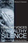 Healthy Voices, Unhealthy Silence