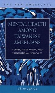 Mental Health Among Taiwanese Americans: Gender, Immigration, And Transnational Struggles (The New Americans: Recent Immigration and American Society) ... Recent Immigration and American Society)