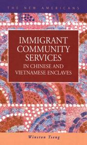 Immigrant Community Services in Chinese and Vietnamese Enclaves (New Americans)