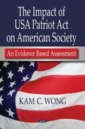 The Impact of USA Patriot Act on American Society