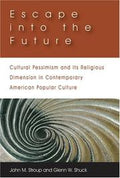 Escape into the Future