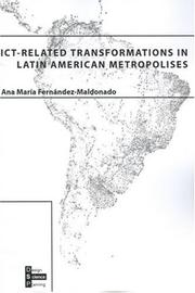 ICT-Related Transformations in Latin American Metropolises  (Design/science/planning)