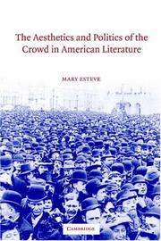 The aesthetics and politics of the crowd in American literature