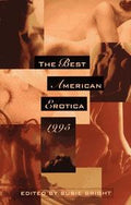 The Best American Erotica 1995 (Best American Erotica)