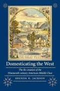 Domesticating the West