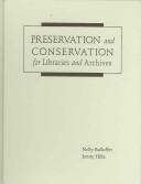 Preservation and conservation for libraries and archives