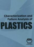 Characterization and Failure Analysis of Plastics