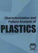 Characterization and Failure Analysis of Plastics