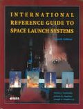 International Reference Guide to Space Launch Systems (General Publication)