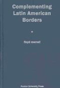 Complementing Latin American Borders