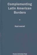 Complementing Latin American Borders