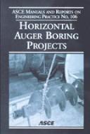Horizontal Auger Boring Projects (Asce Manual and Reports on Engineering Practice)