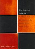 The Columbia guide to American Indian literatures since 1945