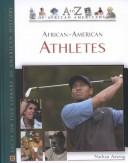 African-American Athletes (To Z of African Americans)