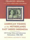American Visions of the Netherlands East Indies/Indonesia