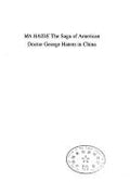 Ma Haide The Saga of American Doctor George Hatem in China