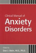 Clinical manual of anxiety disorders
