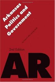 Arkansas Politics and Government, Second Edition (Politics and Governments of the American States)