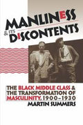 Manliness and its discontents