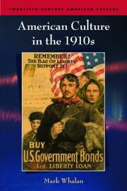American Culture in the 1910s (Twentieth-Century American Culture)