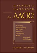 Maxwell's handbook for AACR2