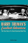 Harry Truman's Excellent Adventure