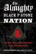 The Almighty Black P Stone Nation: