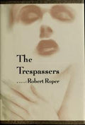The trespassers
