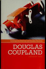 Douglas Coupland (Contemporary American and Canadian Novelists)