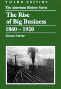 The rise of big business, 1860-1920