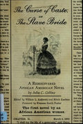 The curse of caste, or, The slave bride