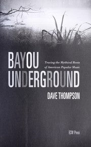Bayou underground