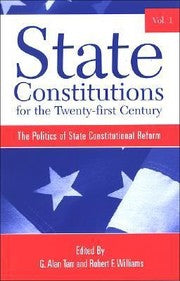 State Constitutions For The Twentyfirst Century The Politics