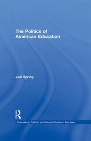 The Politics Of American Education