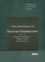 Cases And Materials On Statutory Interpretation