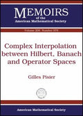 Complex Interpolation Between Hilbert Banach And Operator Spaces