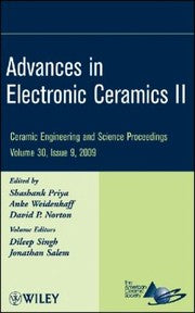 Advances In Electronic Ceramics Ii A Collection Of Papers Presented At The 33rd International Conference On Advanced Ceramics And Composites January 1823 2009 Daytona Beach Florida