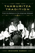 The Tamburitza Tradition From The Balkans To The American Midwest