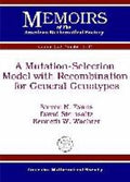 A Mutationselection Model With Recombination For General Genotypes