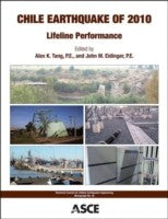 Chile Earthquake Of 2010 Lifeline Performance