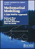 Mathematical Modelling A Case Studies Approach
